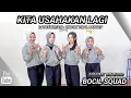 Download Lagu KITA USAHAKAN LAGI DANCE KREASI - TIKTOK VIRAL | BOCIL SQUAD | MOMMY BINTANG