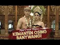 Download Lagu Wow ❤️ Kemanten Osing diiringi Giro Blambangan Banyuwangi 2025