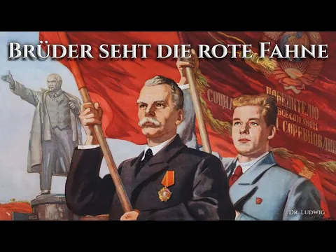 Download MP3 Brüder seht die rote Fahne [GDR song][+English translation]