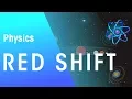 Red shift Astrophysics Physics FuseSchool