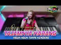 Lagu TAJAMNYA KARANG- DIN ANESIA Tanpa kendang Nguk2 cover ORG 2021 Keyboard oprekan