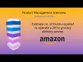 Amazon PM Interview Estimate no of trucks required for a 24-hr grocery delivery service