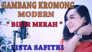 Download GAMBANG KROMONG   BIBIR MERAH  _ BASS jadul feat LISTA SAFITRI MP3