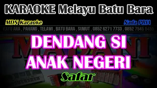 Download Safar - DENDANG SI ANAK NEGERI Karaoke Nada Pria (Lagu Melayu Batu Bara) KN7000 @MADANI.Keyboard MP3