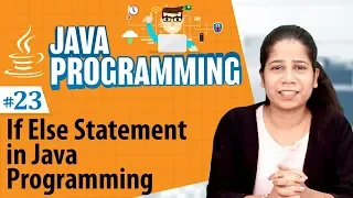 If Else Statement in Java Programming - Decision Making Statements in Java