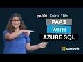 Deploy PaaS solutions with Azure SQL DP-300 4
