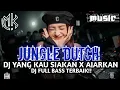 Download Lagu JUNGLE DUTCH DJ YANG KAU SIAKAN X AJARKAN AKU FULL BASS!!