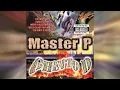 Master P - Burbons and Lacs ft Silkk the Shocker, Lil' Gotti Gambino & Mo B. Dick (Bass Boosted)
