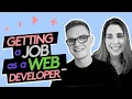 Getting a job as a Web Developer With No Experience and No Tech Degree