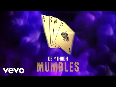 Download MP3 De Mthuda - Mumbles (Audio)