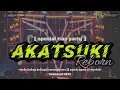 Download Lagu DJ AKATSUKI REBORN ‼️ - TRAP PARTY MBEDIL NGUK GLER || RADJA AUDIO ft GOGOK PROJECT