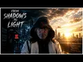 From Shadows to Light 2