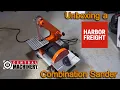 Unboxing a Combination Sander sold by Harbor Freight