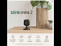 Introducing Blink Mini 2 Your Ultimate 2024