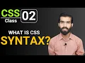 CSS Tutorial Basic CSS Syntax How to write CSS CSS full course for beginners Class 2