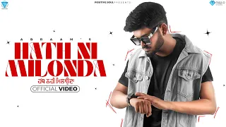 Hath Ni Milonda (Official Video) | Abraam | Music Nasha | Positive Soul | New Punjabi Song 2023