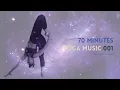Download Lagu 70 Minute Yoga Music 001