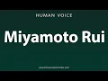 Download Lagu How To Pronounce Miyamoto Rui