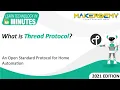 What is Thread Protocol 2021 Learn Technology in 5 Minutes