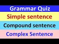 Types of Sentences Quiz Simple Compound Complex sentences English Grammar Test