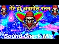 Download Lagu Mere Do Anmol Ratan Dj Remix Song || Sound Check Mix || Old Hindi Dj Song || Dj Sarzen | Dj Raju Rjm