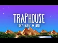 Download Lagu Tory Lanez - Traphouse (Lyrics) ft. NYCE