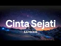 Download Lagu SamSonS - Cinta Sejati | lirik