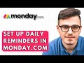 How To Set Up Daily Reminders In Monday com 2026 Guide