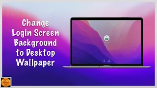 How to Change MacOS Login Screen on Startup