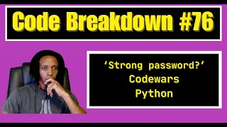 Code Breakdown - Strong password