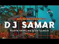 Download Lagu DJ SAMAR || NGERTIO SAYANG AKU WEGAH KELANGAN •SLOW  BASS X JARANAN DOR VIRAL TIKTOK • KIPLI ID