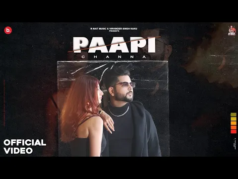 Download MP3 Paapi (Official Video) CHANNA | R Nait | DARKCELLO| Punjabi Song