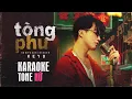Download Lagu [KARAOKE] TÒNG PHU - KEYO - Beat Chuẩn Tone Nữ