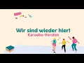 Lagu Schulstart-Song „Wir sind wieder hier“ 2025 (Karaoke-Version)