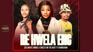 rehwela eng zoli white smoke u0026 smeezy on the beat feat kharishma 