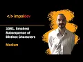 Smallest Subsequence of Distinct Characters LeetCode 1081 - Python