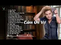 Download Lagu CẢM ƠN VỢ | TOP NHỮNG BẢN BALLAD CHO NGƯỜI CÔ ĐƠN HAY NHẤT 2025 | NHẠC TRẺ MỚI TUYỂN CHỌN HAY 2025