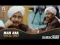Download Lagu Bikin Nangis! Man Ana? Tanpa Musik Bikin Terharu