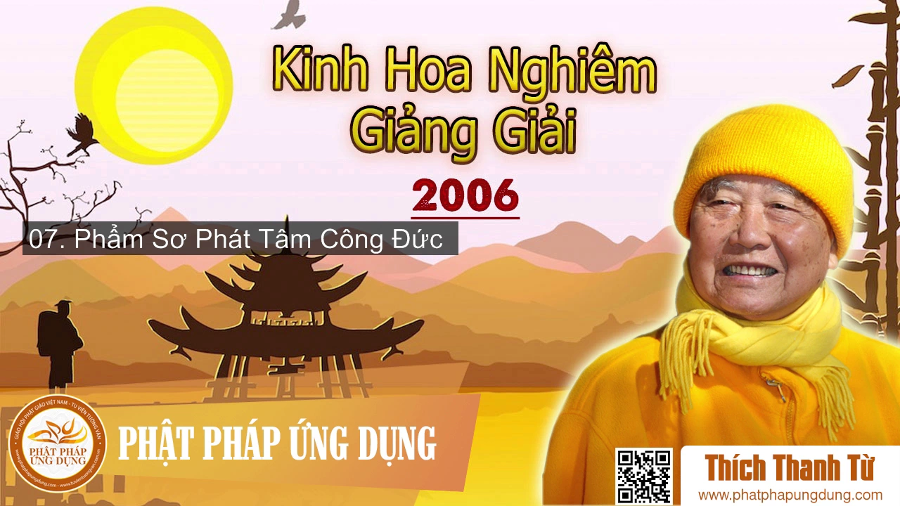 Phần 7 - Sơ Phát Tâm Công Đức - Thiền Sư Thích Thanh Từ