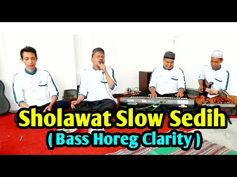 Download MP3 Sholawat slow sedih ( Bass Horeg Clarity )