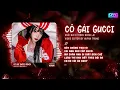 Download Lagu Cô Gái Gucci Remix Tiktok - Soái Nhi x 1988s Remix | Hôm qua anh đi đâu? Tại sao anh không đón em?