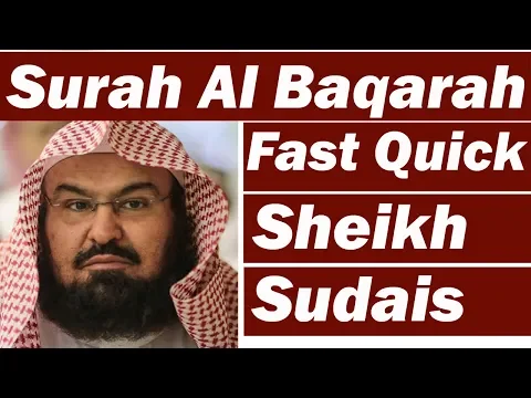 Download MP3 Surah Baqarah (Fast Recitation) Speedy and Quick Reading in 59 Minutes By Sheikh Sudais