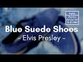 Blue Suede Shoes by Elvis Presley (Lyrics) #elvis #bluesuedeshoes #englishpronunciationpractice