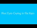 Download Lagu UB40 - Blue Eyes Crying in the Rain Lyrics