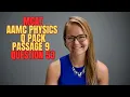 AAMC MCAT Physics Question Pack Passage 9 Question 53