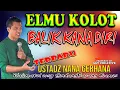 ELMU KOLOT USTAD NANA GERHANA TERBARU