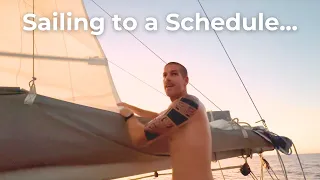 Sailing To A Schedule…The Tide Waits For No One! | Sailing with Six | S3 E7