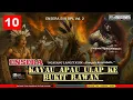Download Lagu ENSERA KAYAU APAU ULAP KE EMPERAN BUKIT RAWAN - PART 10