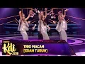 Heboh Abis! Penampilan Trio Macan [EDAN TURUN] - Road To KDI 2019 (3/7)