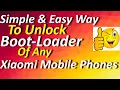 Unlock Bootloader Quickly And Easily Of Xiaomi Mobile Phones Urdu Hindi